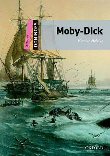 Dominoes Starter - Moby-Dick with Audio Mp3 Pack - Melville Herman