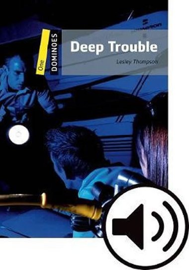 Dominoes One - Deep Trouble with Audio Mp3 Pack - Thompson Lesley