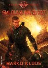 Prvn linie 1 - Smlouva na ivot - Marko Kloos
