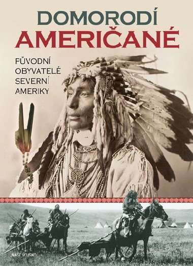Domorod Amerian - William Sturtevant; Colin Taylor
