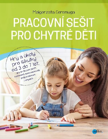 Pracovn seit pro chytr dti - Magorzata Ceremuga