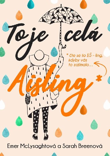 To je cel Aisling - McLysaght Emer, Breenov Sarah