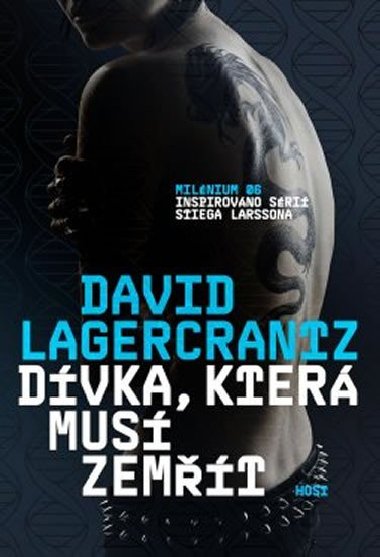 Dvka, kter mus zemt - Lagercrantz David