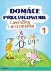 Domce precviovanie slovenina a matematika 1 - Iva Novkov