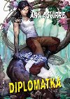 Diplomatka - Siranta Jaxov 3 - Ann Aguirre