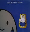 Kdo je v zoo, Miffy? - Dick Bruna