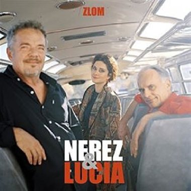 Zlom - Nerez,Lucia Šoralová
