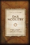 Dar modlitby - Stephen Kendrick; Alex Kendrick