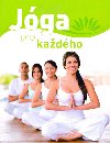 Jga pro kadho - Podrobn pruka pro zatenky s vce ne 65 jgovmi cviky - kolektiv autor