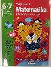 Moje prvn matematika 6-7 let - s didaktickmi samolepkami - Nakladatelstv SUN