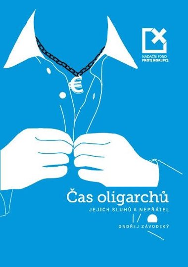 as oligarch, jejich sluh a neptel - Ondej Zvodsk