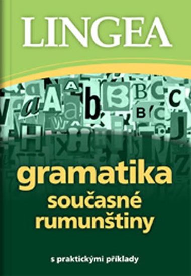 Gramatika souasn rumuntiny s praktickmi pklady - neuveden