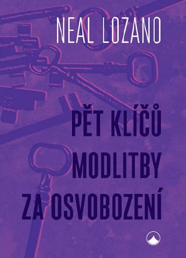 Pt kl modlitby za osvobozen - Neal Lozano