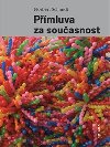 Pmluva za souasnost - Norbert Schmidt