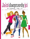 Jak doopravdy jsi. Testy pro vechny sprvn holky - Kateina Neveu