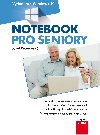 Notebook pro seniory: Vydání pro Windows 10 - Josef Pecinovský