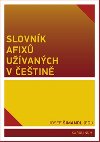 Slovnk afix uvanch v etin - Josef imandl