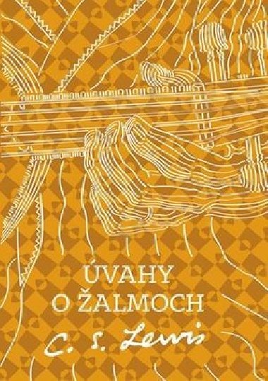 Úvahy o žalmoch - Clive Staples Lewis