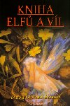 Kniha elf a vl - Ditte a Giovanni Bandini