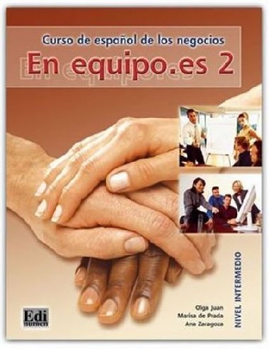 En Equipo.es 2 Intermedio B1 - Libro del alumno - neuveden