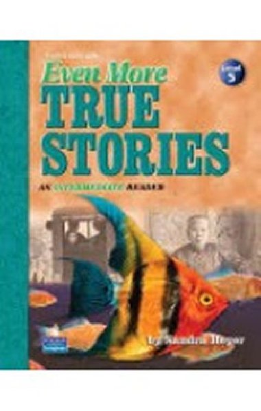 Even More True Stories - Heyer Sandra