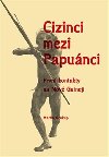 Cizinci mezi Papunci - Martin Soukup