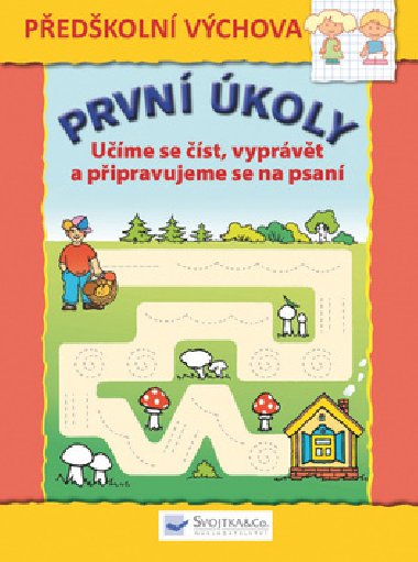 Prvn koly Ume se st, vyprvt a pipravujeme se na psan - Svojtka