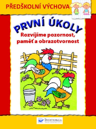 První úkoly Rozvíjíme pozornost, paměť a obrazotvornost - Svojtka