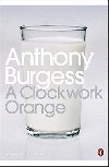 A Clockwork Orange - Burgess Anthony