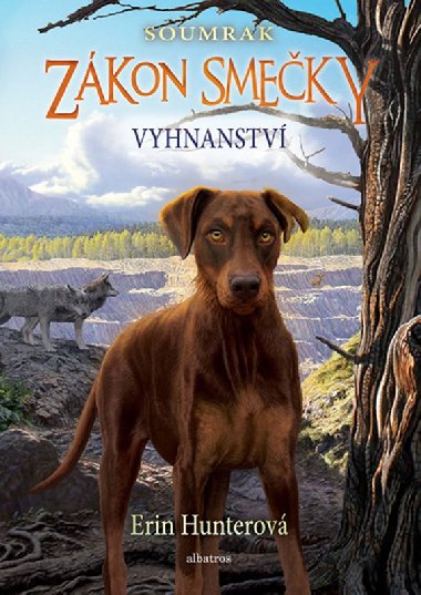 Zkon smeky: Soumrak (5) - Vyhnanstv - Erin Hunterov