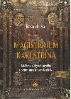 Magisterium Karltejna - de Rosa Sar