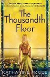 The Thousandth Floor - McGeeov Katharine