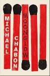 Moonglow - Chabon Michael