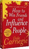 How To Win Friends And Influence People - Carnegie Dale