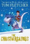 The Christmasaurus - Fletcher Tom