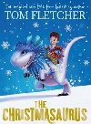 The Christmasaurus - Fletcher Tom