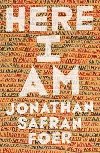 Here I Am - Foer Safran Jonathan