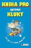 Kniha pro sprvn kluky - Dominique Enrightov; Guy MacDonald