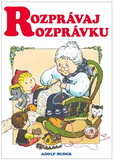 Rozprvaj rozprvku - Adolf Dudek