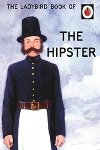 The Ladybird Book Of The Hipster - Hazeley Jason