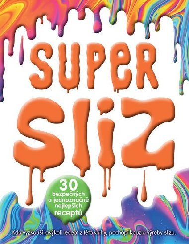 Super sliz - Slovart