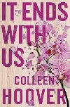 It Ends With Us - Colleen Hoover