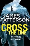 Cross The Line: (Alex Cross 24) - Patterson James