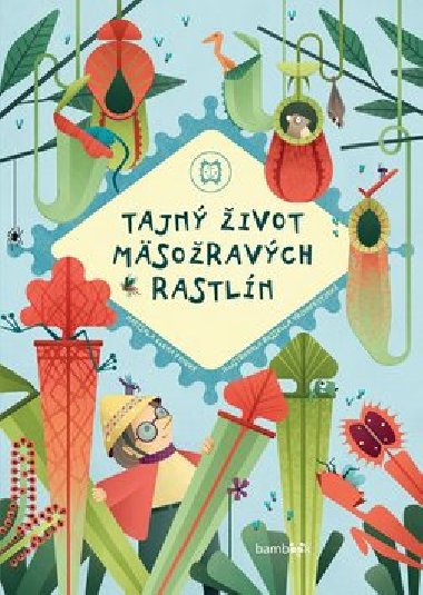 Tajn ivot msoravch rastln - Elena Finov