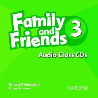 Family and Friends 3 Class Audio CDs /3/ - Thompson Tamzin