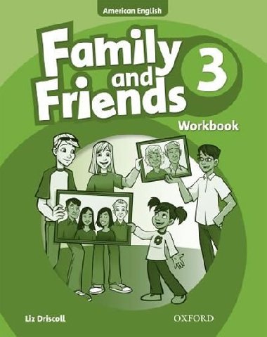 Family and Friends 3 American English Workbook - Driscoll Liz