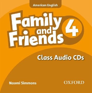 Family and Friends 4 American English Class Audio CDs /2/ - Simmons Naomi