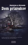 Dom przrakov - Stanisaw A. Wotowski