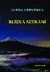 Blzk setkn - Jarda Cervenka