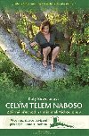 Celm tlem naboso - Katy Bowmanov
